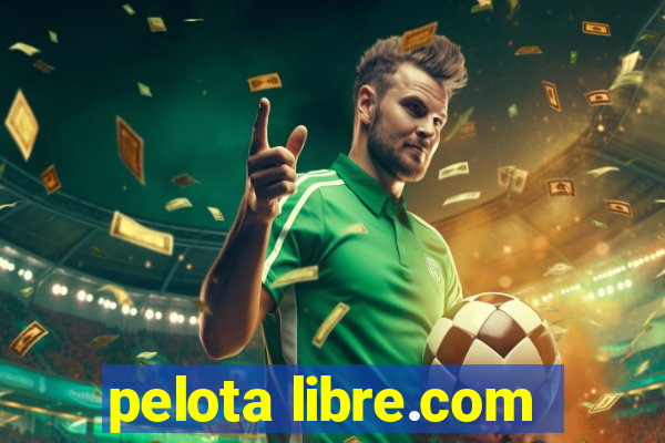 pelota libre.com